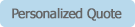 Personalized Quote